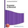 Economy of Montreal by Ronald Cohn