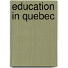 Education in Quebec door Ronald Cohn
