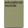 Educational Records by Mike L. Dishman