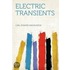 Electric Transients