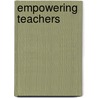 Empowering Teachers door Bruce Romanish