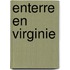 Enterre En Virginie