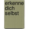 Erkenne dich selbst by Paul Heyse