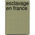 Esclavage En France