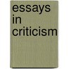 Essays In Criticism door Matthew Arnold