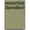 Essential Daredevil by Steve Gerber