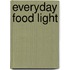 Everyday Food Light