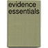 Evidence Essentials