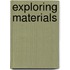 Exploring Materials