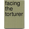 Facing the Torturer door Francois Bizot