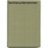 Familienunternehmen by Stephan Scherer