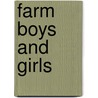 Farm Boys And Girls door William Archibald McKeever