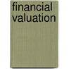 Financial Valuation door Michael J. Mard