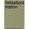 Flekkefjord Station door Ronald Cohn