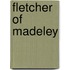 Fletcher Of Madeley