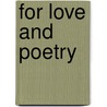 For Love and Poetry by Kristian Jeff C. Agustin