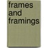 Frames And Framings