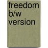 Freedom B/W Version door Robert L. Mathis