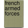 French Armed Forces door Ronald Cohn