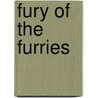 Fury of the Furries door Ronald Cohn