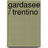 Gardasee / Trentino