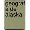 Geograf a de Alaska by Fuente Wikipedia