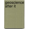 Geoscience After It door T. V Loudon