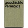 Geschichte Venedigs by Arne Karsten