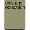 Girls And Education by L.B. R. Briggs