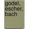 Godel, Escher, Bach door D.R. Hofstadter