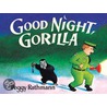 Good Night, Gorilla door Peggy Rathmann