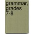 Grammar, Grades 7-8