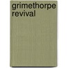 Grimethorpe Revival door Mel Dyke