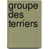 Groupe Des Terriers