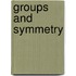 Groups and Symmetry