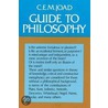 Guide To Philosophy door Cyril E. M. Joad