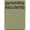 Gyromitra Esculenta by Ronald Cohn