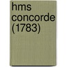 Hms Concorde (1783) door Ronald Cohn