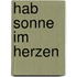 Hab Sonne im Herzen