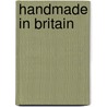 Handmade in Britain door Jo Norman