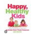 Happy, Healthy Kids