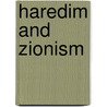 Haredim and Zionism door Ronald Cohn