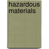 Hazardous Materials by Rob Schnepp