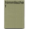 Himmlische F door Doreen Virtue