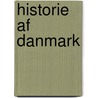 Historie Af Danmark door Peter Frederik Suhm