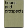 Hopes And Prospects door Noam Chomsky