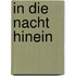 In die Nacht hinein