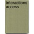 Interactions Access