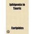 Iphigenia in Tauris