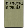 Iphigenia in Tauris door Euripedes